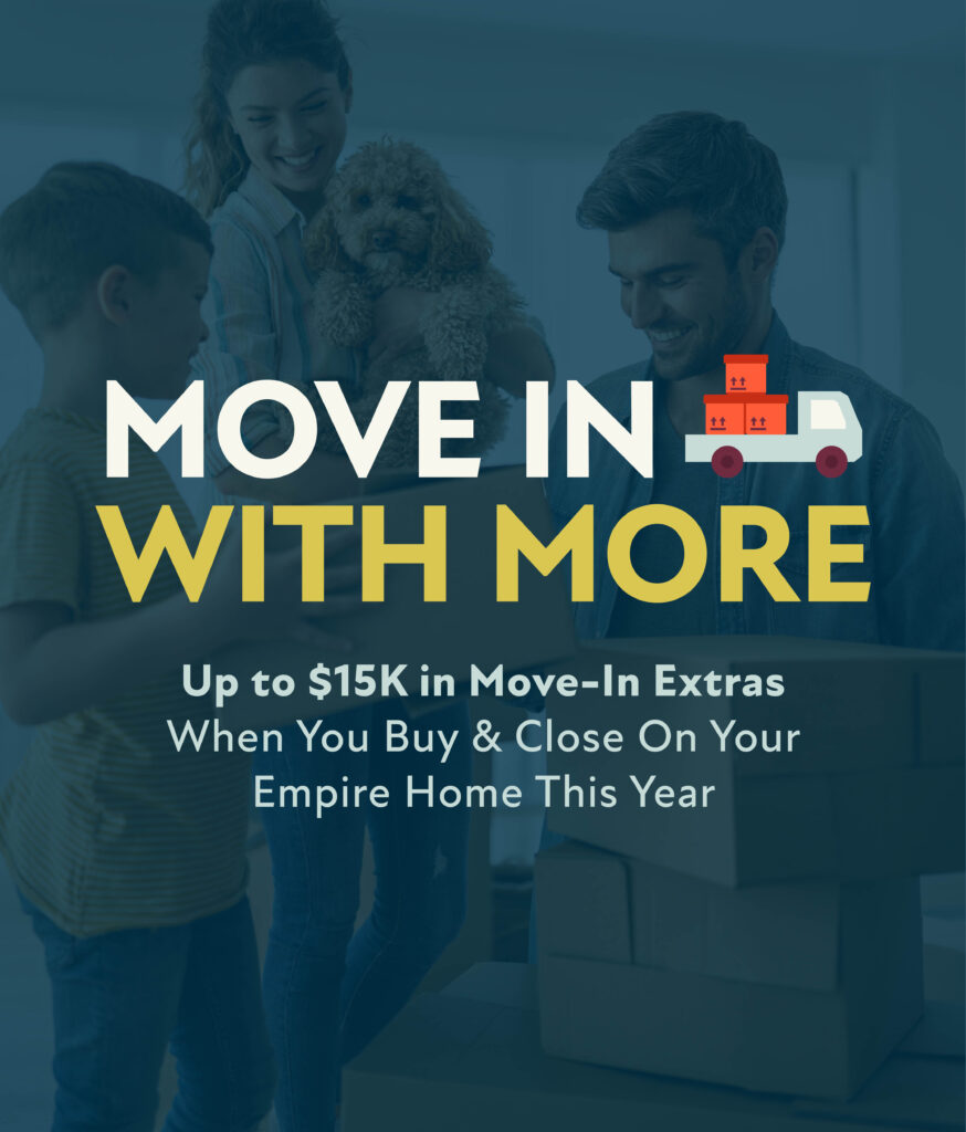 Get Up to $15K in Move-In Extras
